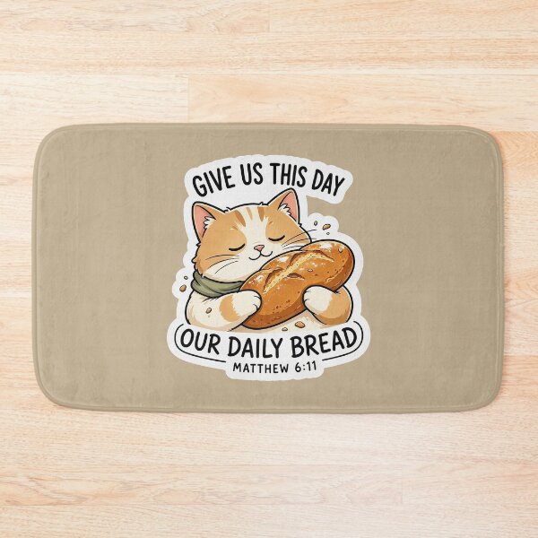 Item preview, Matthew 6:11 Give Us This Day Our Daily Bread designed and sold by plushism.