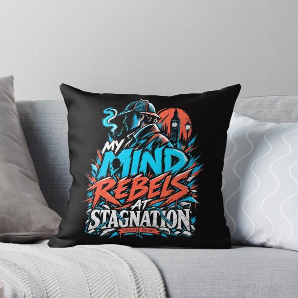 Item preview, Sherlock Holmes: My Mind Rebels at Stagnation designed and sold by Fenay Designs.