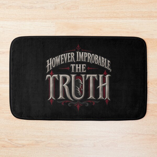 Item preview, Sherlock Holmes: However Improbable, the Truth designed and sold by Fenay Designs.