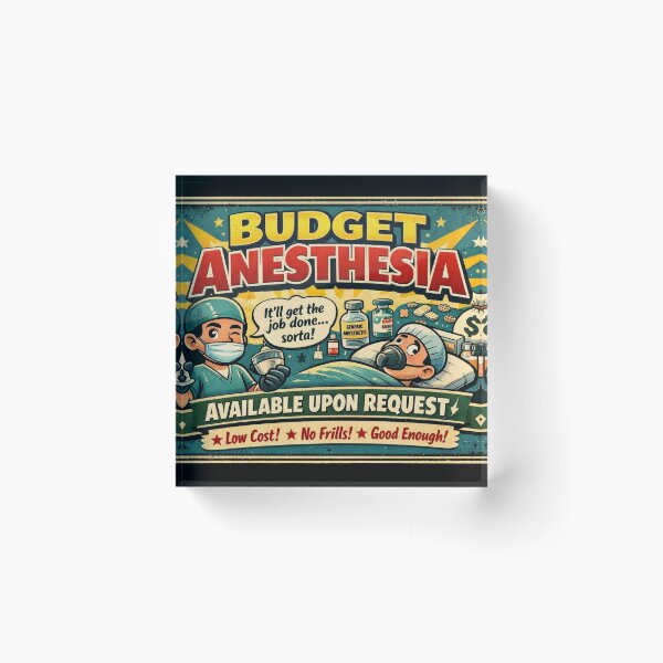 Item preview, Budget Anesthesia – Available Upon Request | Funny Retro Medical Design designed and sold by Timeless Junction.