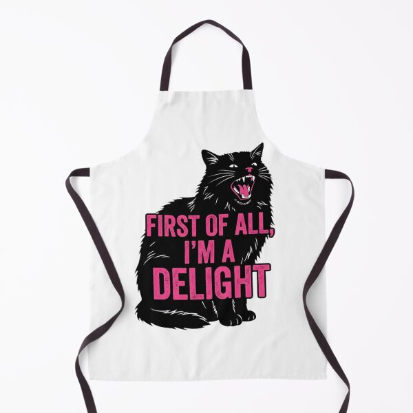 Item preview, First Of All, I'm A Delight Black Cat Funny Sassy Cat Lover Feline designed and sold by ZAbiriarto.