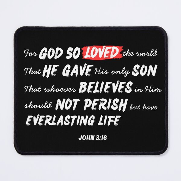 Item preview, John 3:16 – For God So Loved the World | Christian Bible Verse Design designed and sold by Conduit Tees.