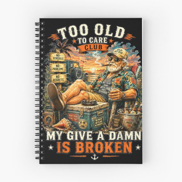 Item preview, Too Old to Care Club Don't Care My Give A Damn is Broken designed and sold by Crookedorbit ⭐⭐⭐⭐⭐ .