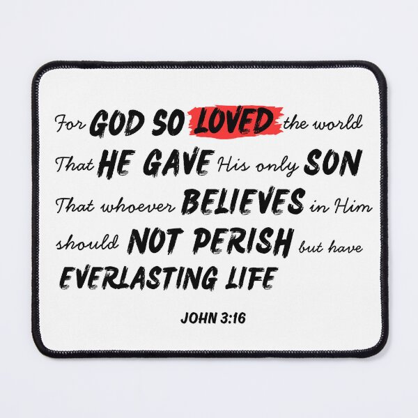 Item preview, John 3:16 – For God So Loved the World | Christian Bible Verse Design designed and sold by Conduit Tees.
