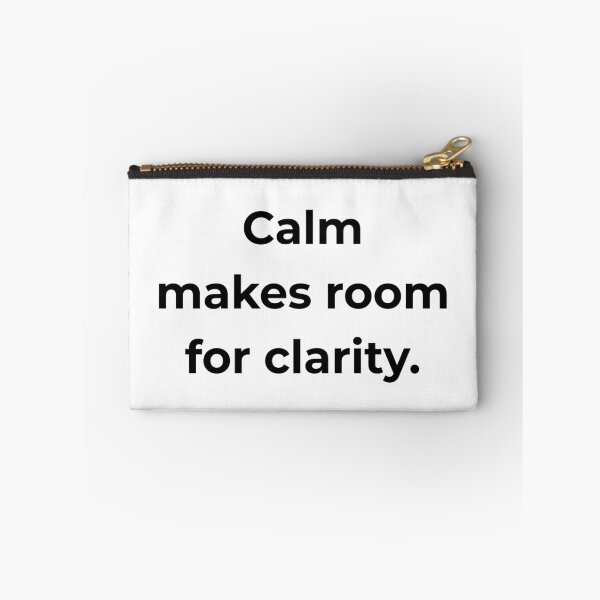 Item preview, Calm makes room for clarity. designed and sold by MPSTUDIOPL.