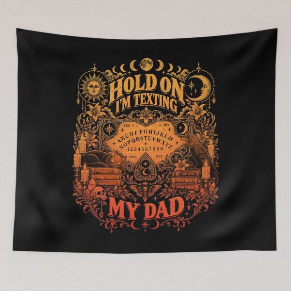 Item preview, Hold On Im Texting My Dad Funny Ouija Board Witchy Spirit Board Halloween designed and sold by elongatedjazz.