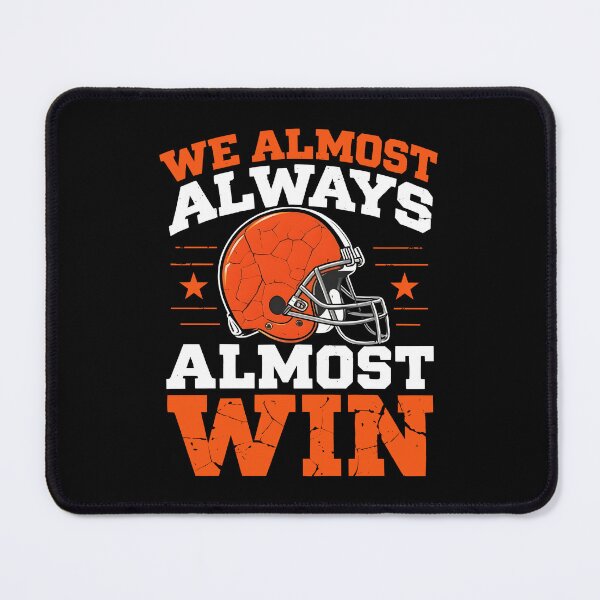 Item preview, We Almost Always Almost Win Football Fan designed and sold by ostenlee.