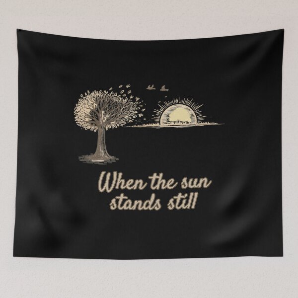 Item preview, When The Sun Stands Still designed and sold by mirciashop.