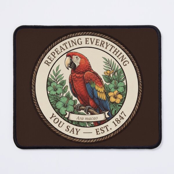 Item preview, Repeating Everything You Say Macaw Humor Badge designed and sold by CalmCapy Co.