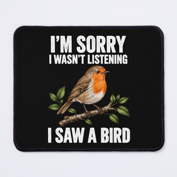 Item preview, I Saw A Bird Funny Birdwatching Birder designed and sold by andre-hollow.