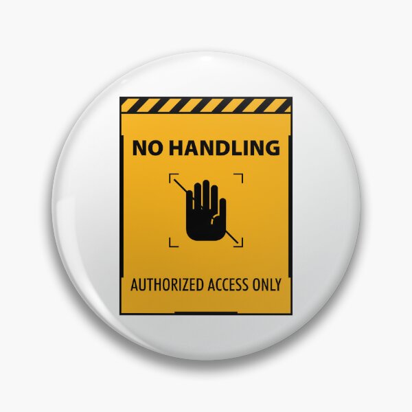 Item preview, Sci-Fi No Handling Sign designed and sold by Amir Hossein Saadat.