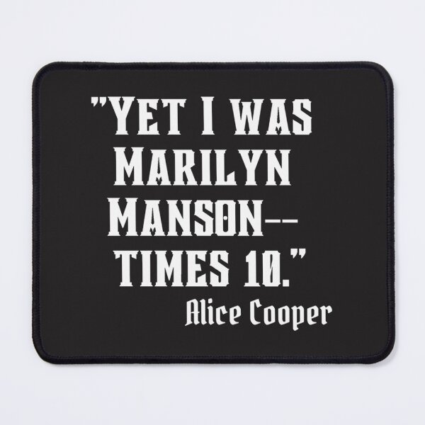 Item preview, Alice Cooper Quote Design in White Text Gothic Metal Punk Style designed and sold by billno786.