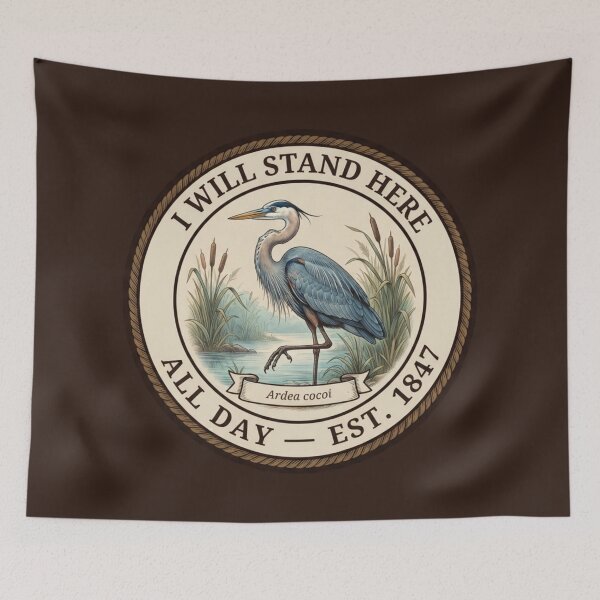 Item preview, I Will Stand Here All Day Heron Humor Badge designed and sold by CalmCapy Co.