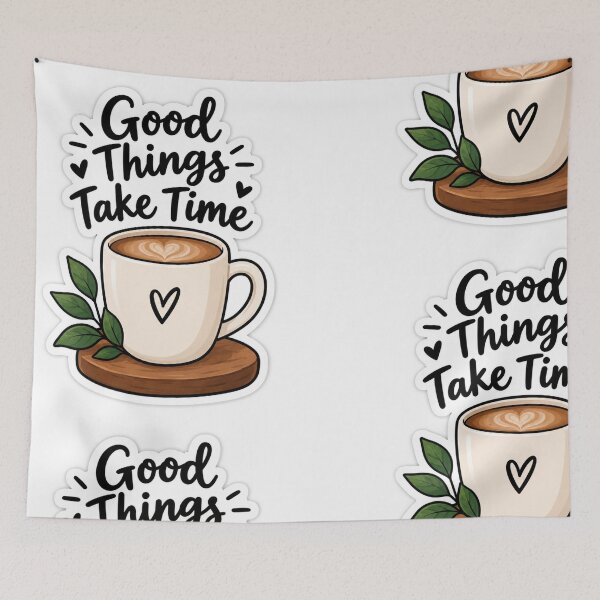 Item preview, Good Things Take Time Coffee Sticker | Cute Motivational Quote Laptop & Water Bottle Decal designed and sold by Sticker Hubs.