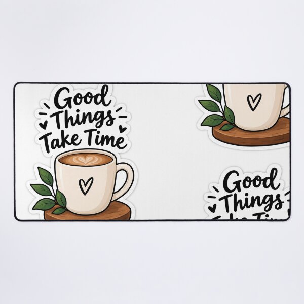Item preview, Good Things Take Time Coffee Sticker | Cute Motivational Quote Laptop & Water Bottle Decal designed and sold by Sticker Hubs.