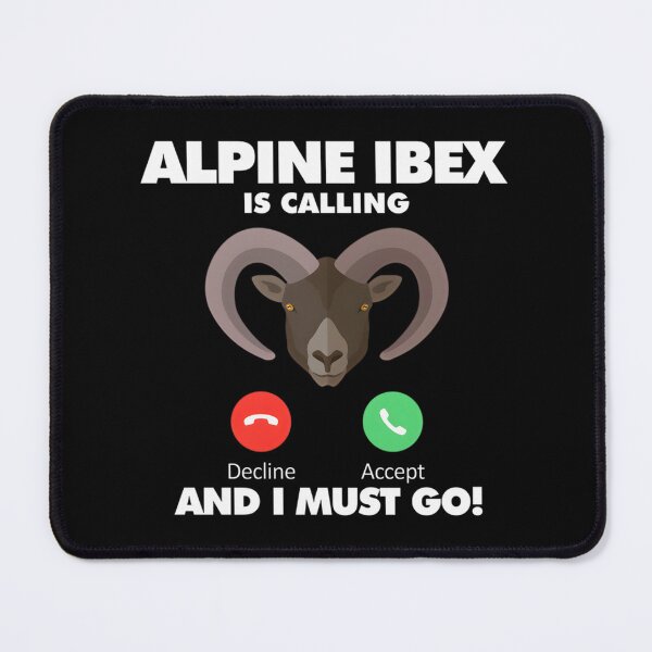 Item preview, My Alpine Ibex is Calling and I Must Go - Animal Lover Nature Design designed and sold by SkinnyOrca.