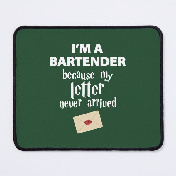 Item preview, I_m a bartender because my wizard letter never arrived designed and sold by NeonHouses.