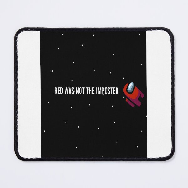 Item preview, Red Was Not the Imposter Funny Gaming Meme Design designed and sold by Kn0xX.