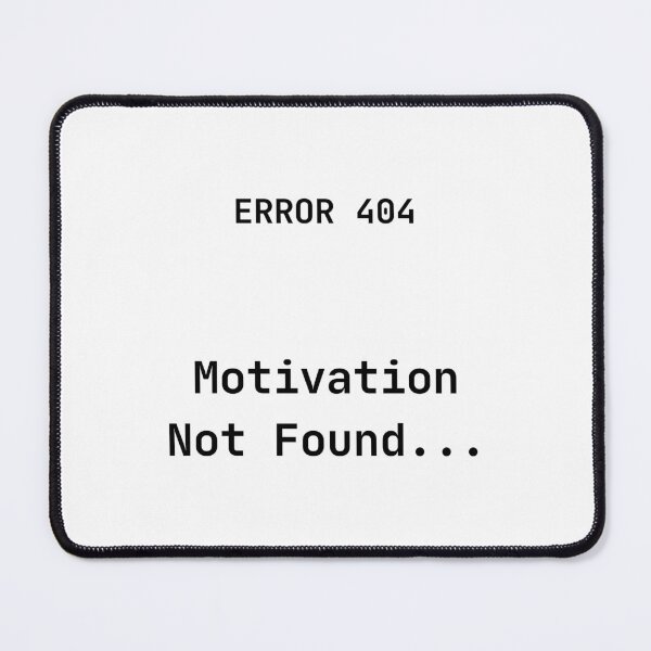 Item preview, Error 404 motivation Not Found Funny Geek Sticker designed and sold by Error 404 Club.