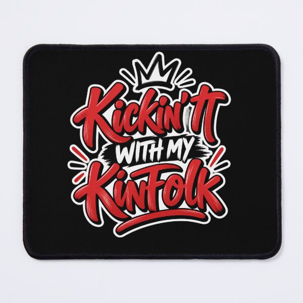 Item preview, Kickin' It With My Kinfolk Family Reunion Relatives Gathering Loved Ones designed and sold by drawwiika+44.