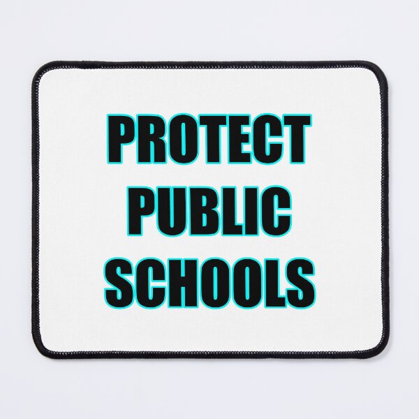 Item preview, Protect Public Schools - Support public education designed and sold by Inspirationmotivation.