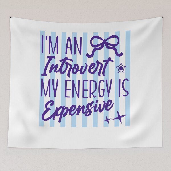 Item preview, I’m An Introvert My Energy Is Expensive Funny Quote designed and sold by LASTIQUE-dd.