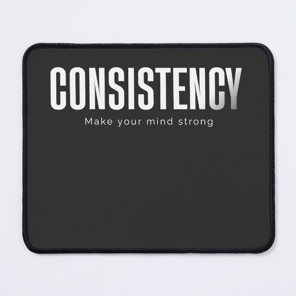 Item preview, Consistency Makes Your Mind Strong 2030 designed and sold by Mr besho.