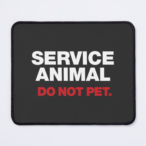 Item preview, Service Animal Do Not Pet Funny Design for Awareness and Respect designed and sold by SHVKERstyle.