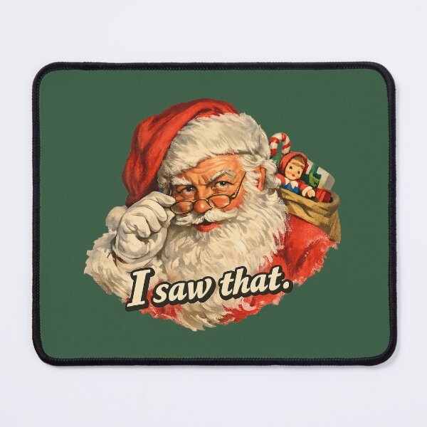 Item preview, I Saw That Vintage Santa Claus Funny Christmas 1950s Gift designed and sold by Artycom.