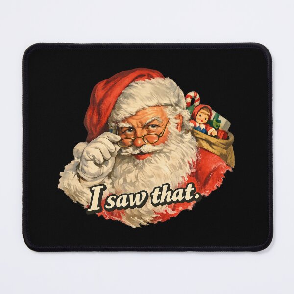 Item preview, I Saw That Vintage Santa Claus Funny Christmas 1950s Gift designed and sold by Artycom.