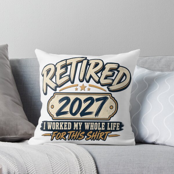Item preview, Retired 2027 I Worked My Whole Life for This – Funny Retirement   designed and sold by drawwiika+44.