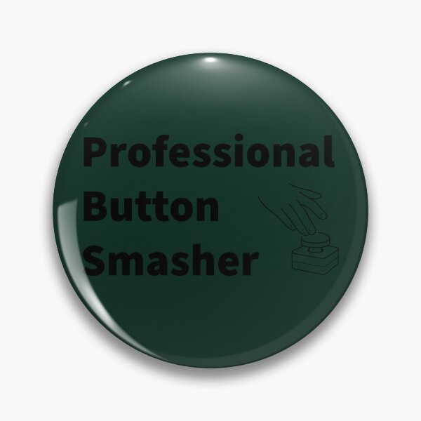 Item preview, Professional Button Smasher designed and sold by LootPotion.