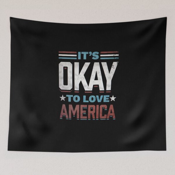 Item preview, Its Okay To Love America designed and sold by calicito.