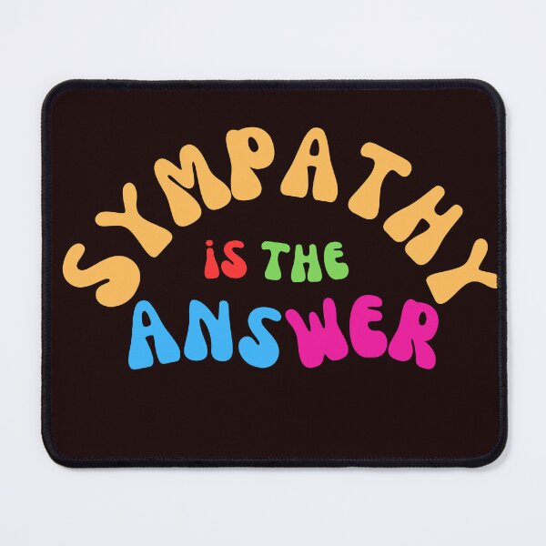 Item preview, Sympathy Is The Answer Retro Colorful Typography designed and sold by HHMotivation.