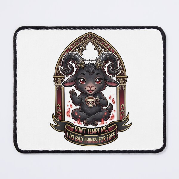 Item preview, Don't Tempt Me I Do Bad Things For Free Funny Goth Baphomet designed and sold by LaunchLabs26.