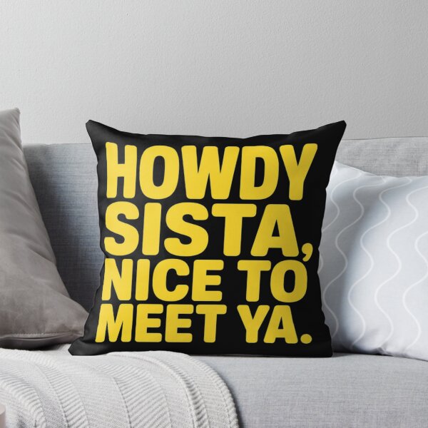 Item preview, Howdy Sista Nice To Meet Ya – Retro Western Typography designed and sold by creativerooney.