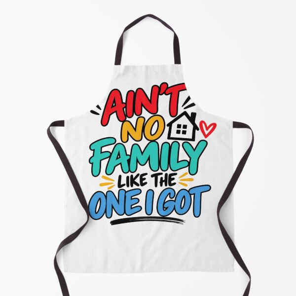 Item preview, Ain't No Family Like The One I Got Family Love Relatives designed and sold by drawwiika+44.