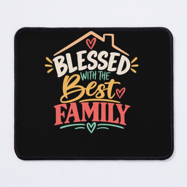 Item preview, Blessed With The Best Family Appreciation Family Member Gift designed and sold by drawwiika+44.