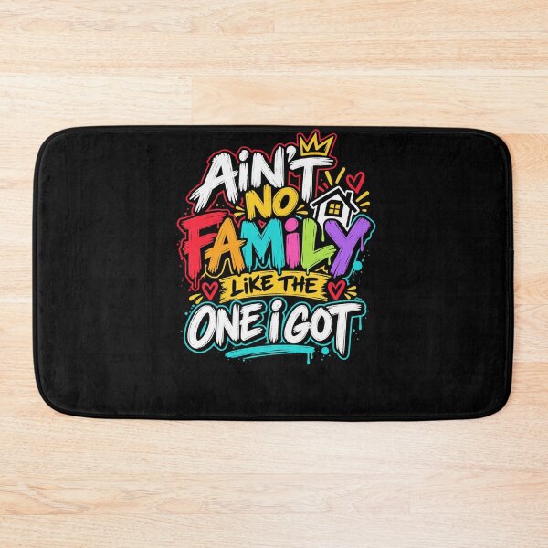 Item preview, Ain't No Family Like The One I Got Family Love Appreciation designed and sold by drawwiika+44.