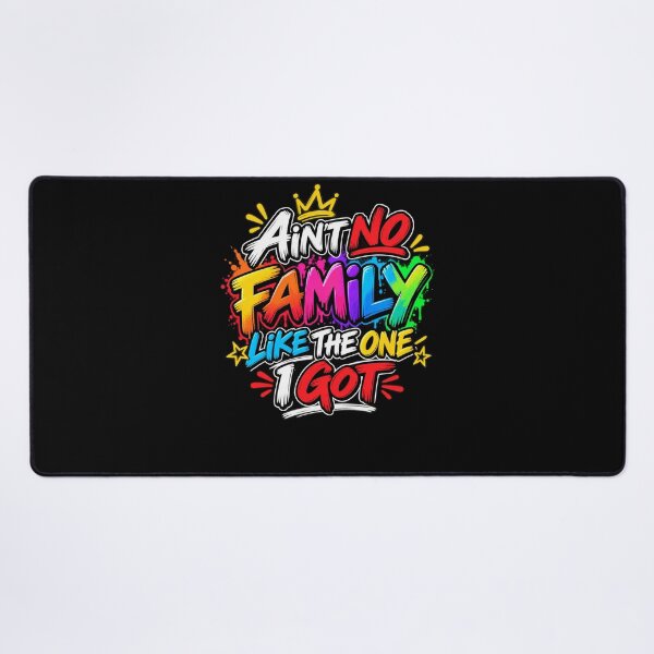 Item preview, Ain't No Family Like The One I Got Family Love Family Pride designed and sold by drawwiika+44.