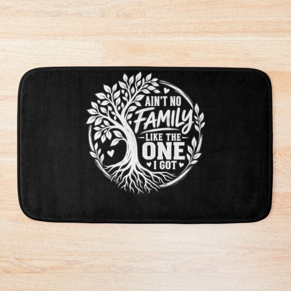 Item preview, Ain't No Family Like The One I Got Family Love Roots Kinship Loved Ones Appreciation designed and sold by drawwiika+44.