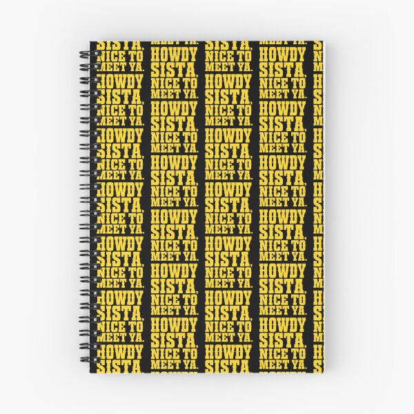 Item preview, Howdy Sista, Nice To Meet Ya | Bold Yellow Quote designed and sold by creativerooney.