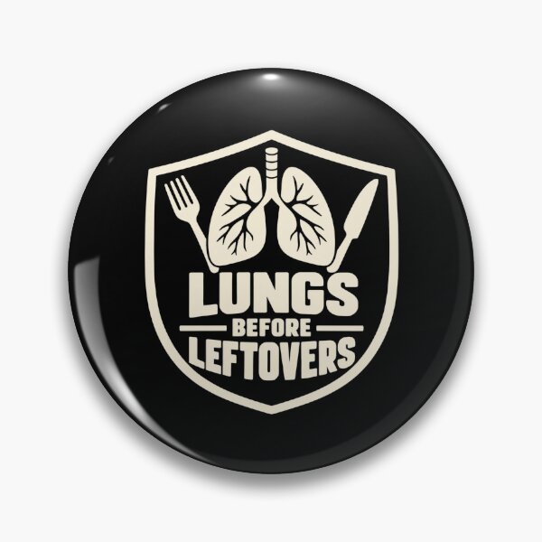 Item preview, Lungs Before Leftovers Respiratory Therapist Humor designed and sold by DreamLayerStudio.