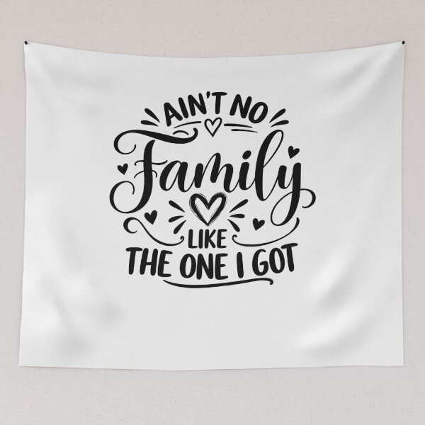 Item preview, Ain't No Family Like The One I Got Family Love Appreciation designed and sold by drawwiika+44.