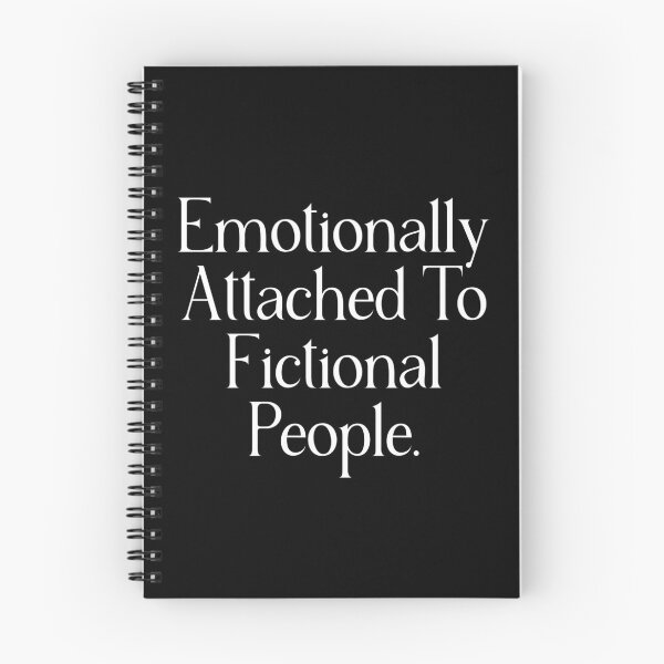 Item preview, Emotionally Attached To Fictional People | Funny Book Lover & Fiction Fan Quote designed and sold by stylishdzign.