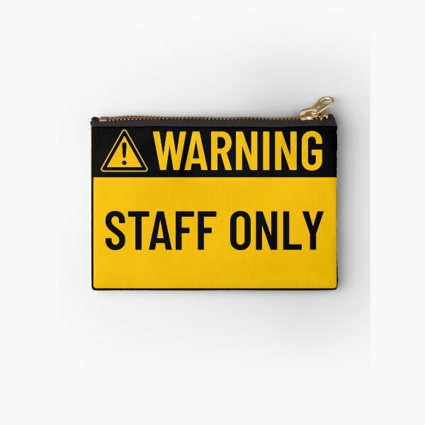 Item preview, Warning: Staff Only designed and sold by mr-k-store.