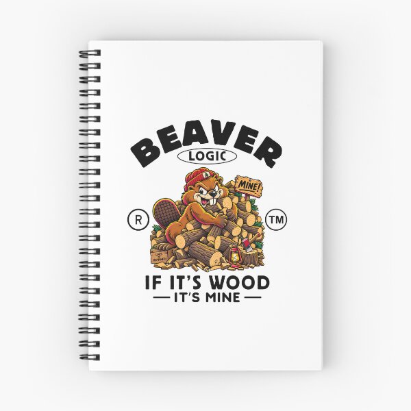 Item preview, Beaver Logic – If It’s Wood, It’s Mine | Funny Lumberjack & Forestry Humor designed and sold by Peerless-Prime.