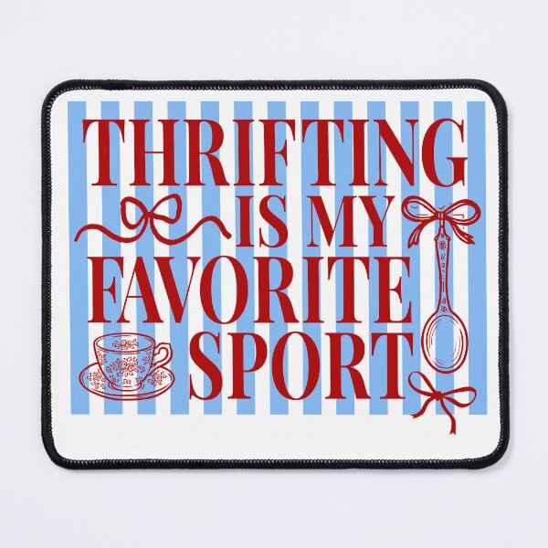 Item preview, Thrifting Is My Favorite Sport Vintage Shopping Quote designed and sold by LASTIQUE-dd.