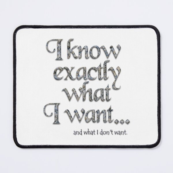 Item preview, I know exactly what I want - 1 designed and sold by Yamy Morrell Art and Design.