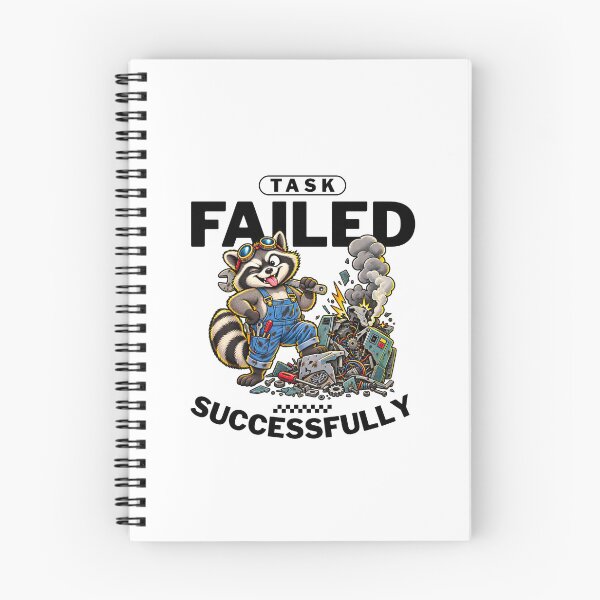 Item preview, Task Failed Successfully – Funny Raccoon Mechanic Repair Disaster designed and sold by Peerless-Prime.